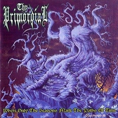Thy Primordial - Where Only The Seasons Mark The Paths (Vinyl)
