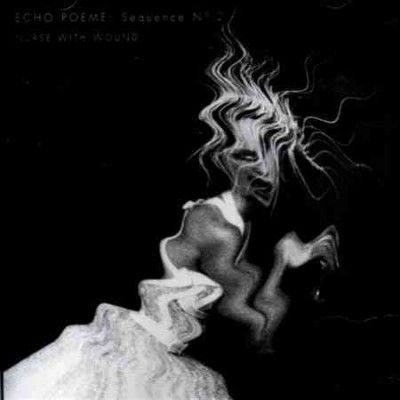 Nurse With Wound - Echo Poeme: Sequence No 2 (Vinyl)