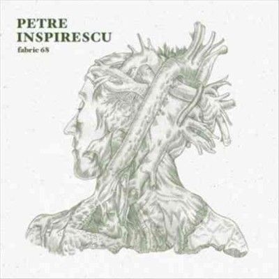 Petre Inspirescu - Fabric 68 (CD)