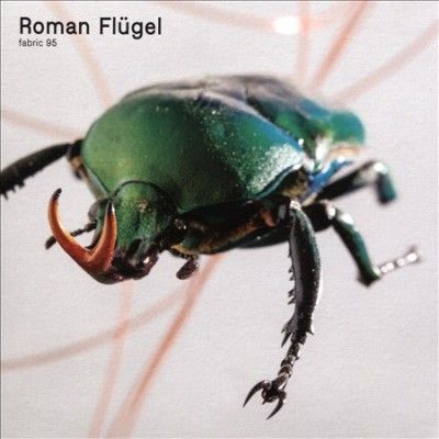Roman Flugel - Fabric 95 (CD)