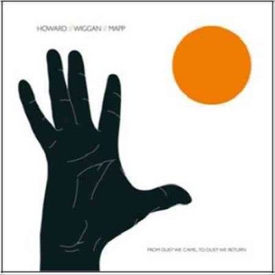 Howard - From Dust We Came To Dust We Return (Vinyl)