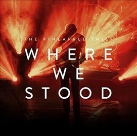 Pineapple Thief - Where We Stood (Vinyl)