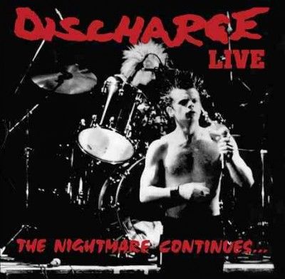 Discharge - Nightmare Continues (Vinyl)