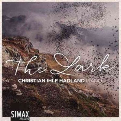 Christian Ihle Hadland: The Lark (CD / Album)