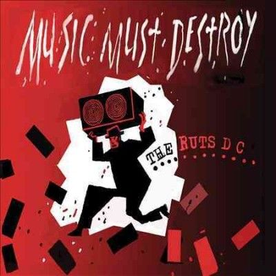 Ruts Dc - Music Must Destroy (Vinyl)