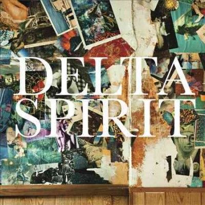 Delta Spirit - Delta Spirit (Vinyl)