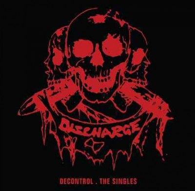 Discharge - Decontrol: Singles (Vinyl)
