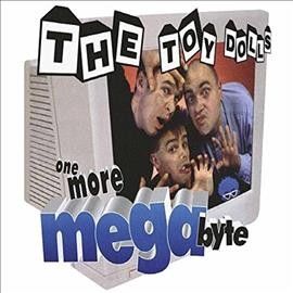 Toy Dolls - One More Megabyte (Vinyl)