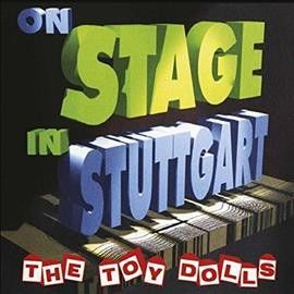 Toy Dolls - On Stage In Stuttgart (Vinyl)