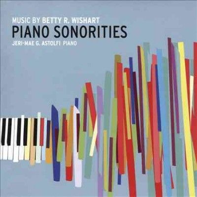 Jeri - Mae G. Astolfi - Wishart: Piano Sonorities (CD)