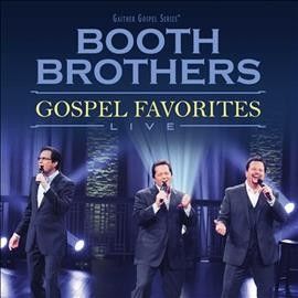 Booth Brothers - Gospel Favorites Live (CD)