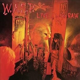 Wasp - Live In The Raw (Vinyl)