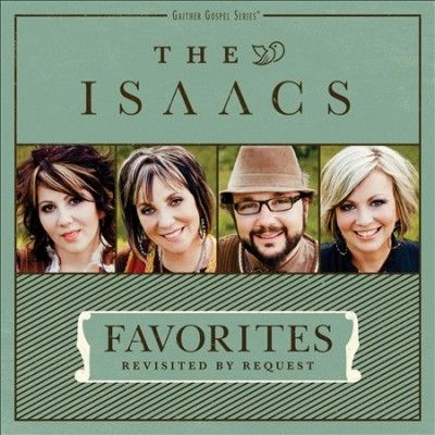 Isaacs - Favorites: Revisited By Request (CD)
