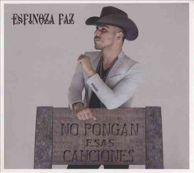 Espinoza Paz - No Pongan Esas Canciones (CD)
