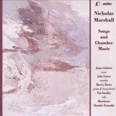 James Gilchrist - Marshall: Songs &amp; Chamber Music (CD)