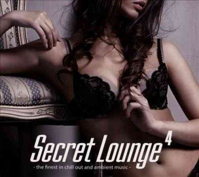 Various - Secret Lounge 4: Finest In Chill Out A (CD)