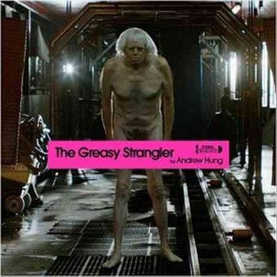 Andrew Hung - Greasy Strangler (ost) (Vinyl)
