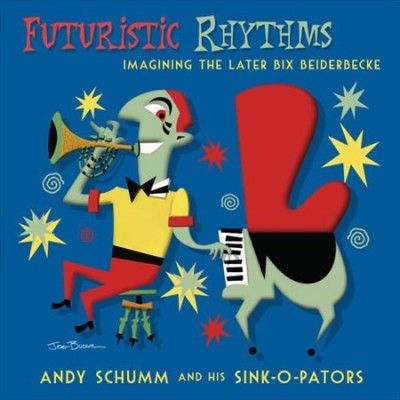 Andy Schumm - Futuristic Rhythms: Imagining The Late (CD)
