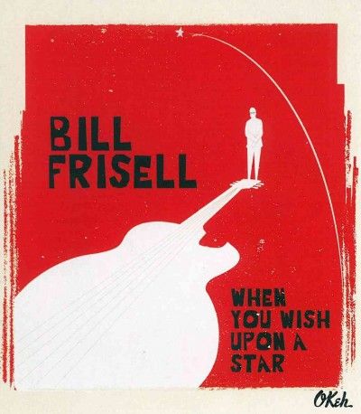 Bill Frisell - When You Wish Upon A Star (CD)