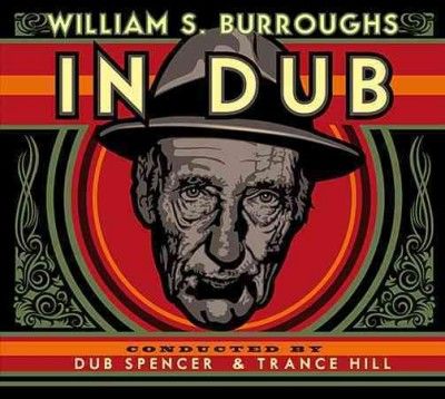 William S Burroughs - In Dub (Vinyl)