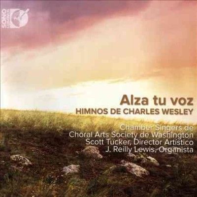 Choral Arts Society - Wesley: Alza Tu Voz (CD)