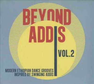 Beyond Addis 2 (CD / Album)