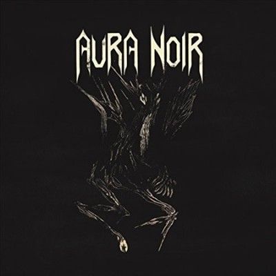 Aura Noir - Aura Noire (Vinyl)