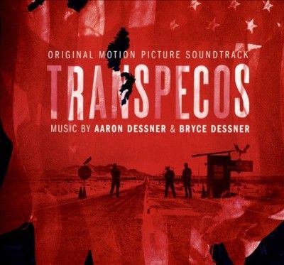 Bryce Dessner - Transpecos (ost) (CD)
