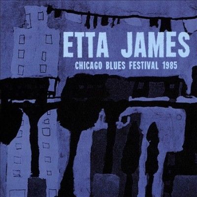 Etta James - Chicago Blues Festival 1985 (CD)
