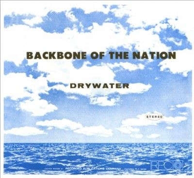 Drywater - Backbone Of The Nation (CD)