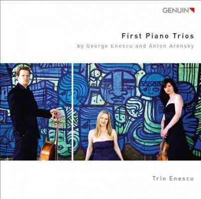 First Piano Trios By George Enescu and Anton Arensky (CD / Album)