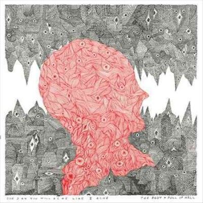 Body - One Day You Will Ache Like I Ache (Vinyl)