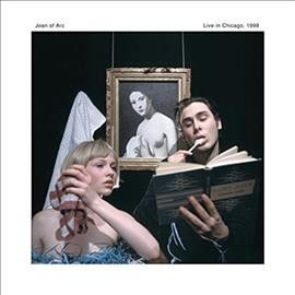 Joan Of Arc - Live In Chicago 1999 (Vinyl)