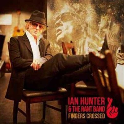 Ian Hunter - Fingers Crossed (Vinyl)