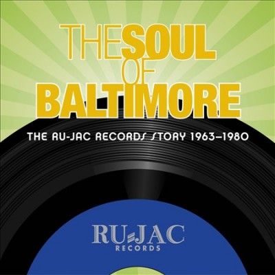 Various - Soul Of Baltimore: Ru Jac Records Stor (CD)