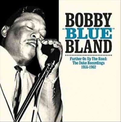 Bobby Blue Bland - Further On Up The Road (Vinyl)