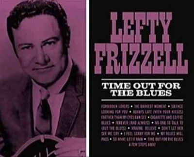 Lefty Frizzell - Time Out For The Blues (Vinyl)