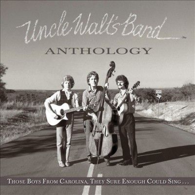 Uncle Walt's Band - Anthology: Those Boys From Carolina Th (CD)