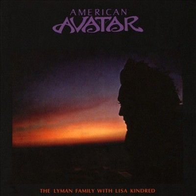 Lyman Family - American Avatar: Love Comes Rolling Do (CD)