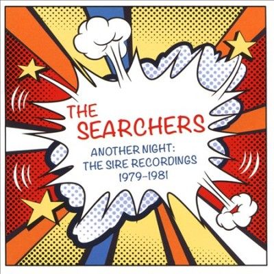 Searchers - Another Night: Sire Recordings 79 - 81 (CD)