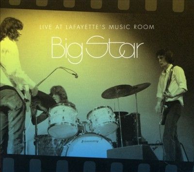 Big Star - Live At Lafayette's Music Room Memphi (CD)