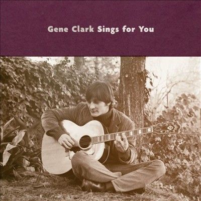 Gene Clark - Gene Clark Sings For You (CD)
