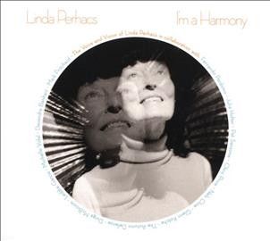 Linda Perhacs - I'm A Harmony (CD)