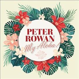 Peter Rowan - My Aloha (CD)
