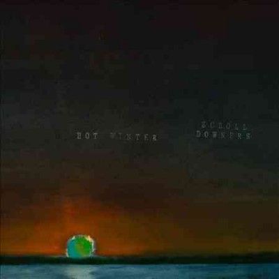 Scroll Downers - Hot Winter (Vinyl)