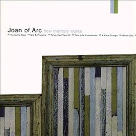 Joan Of Arc - How Memory Works (Vinyl)