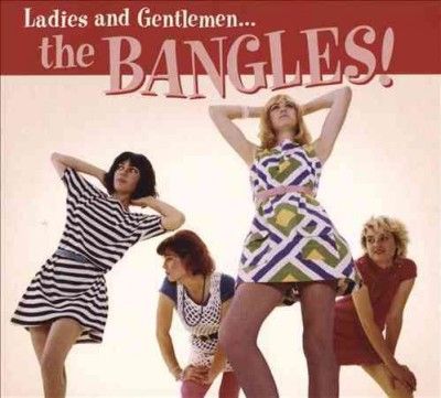 Bangles - Ladies And Gentlemen: Bangles (CD)