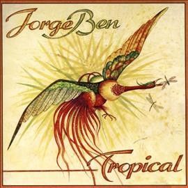 Jorge Ben - Tropical (CD)