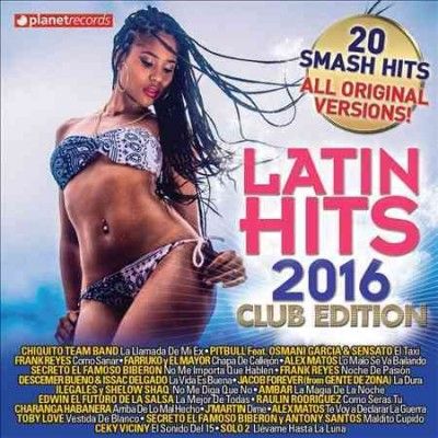 Various - Latin Hits: 2016 Club Edition (CD)