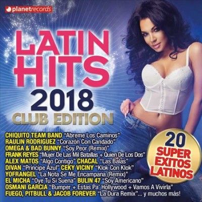Various - Latin Hits 2018 Club Edition (CD)